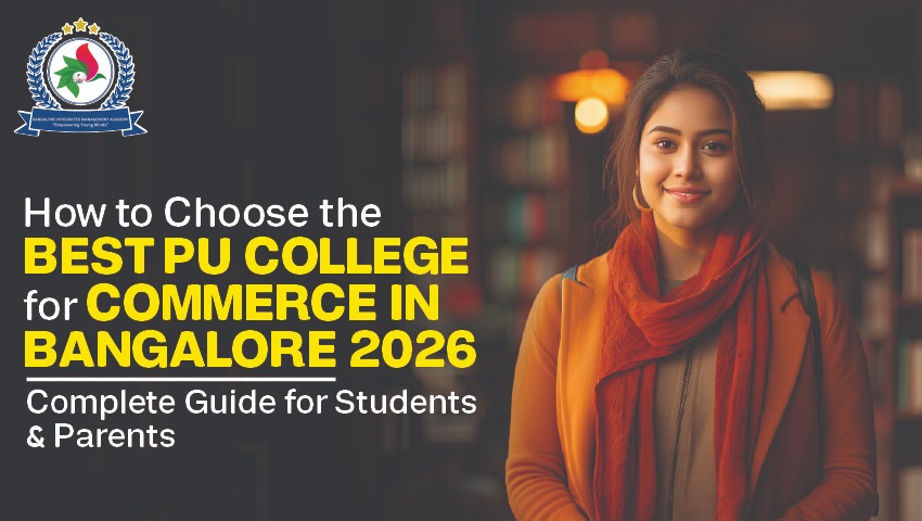 How to Choose the Best PU College for Commerce in Bangalore 2026